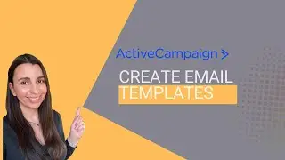 How to Use ActiveCampaign Email Templates to Boost Engagement