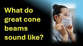 What Do Great Dental Cone Beam Images Sound Like?