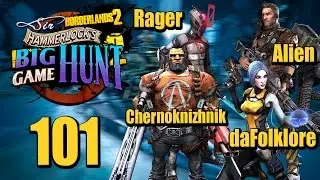 Borderlands 2 - Прохождение pt101 (