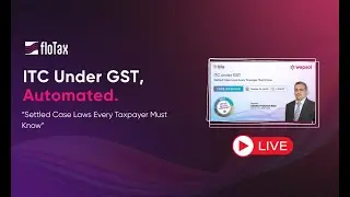 ITC under GST: Settled Case Laws Every Taxpayer Must Know