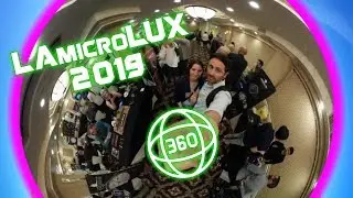 LAmicroLUX 2019 Full 360&deg; Tour