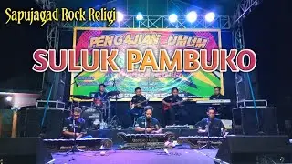SULUK PAMBUKO - Sapujagad Rock Religi (Cover Kiai Kanjeng)