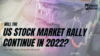 Will the US stock market rally continue in 2022: Market Watch