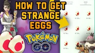 HOW TO GET STRANGE EGGS IN POKEMON GO &bull; NEW 12KM EGGS IN POKEMON GO!