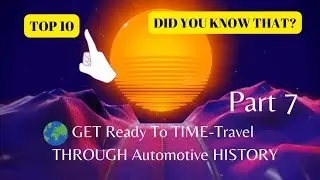 Timeline of Automotive Progress Part 7 #