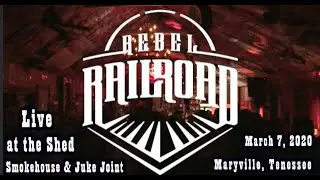 Rebel Railroad Live at the Shed: 
