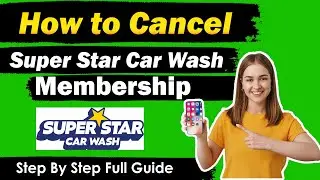How To Cancel Super Star Car Wash Membership [ New Method 2026 ]