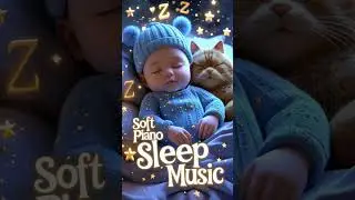Calming Lullabies for Deep Sleep 🥰Baby Relaxation Music 😴 Sleep Music for Newborns😴 Baby Music