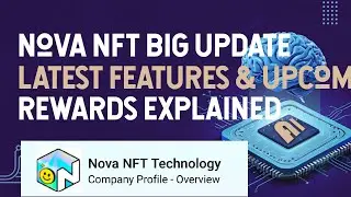 Nova NFT Big Update | Latest Features & Upcoming Rewards Explained