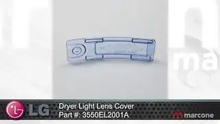 LG Dryer Light Lens Cover Part #:3550EL2001A