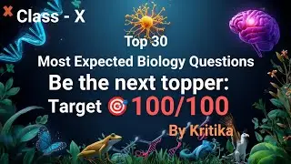Top 30 Most expected & Important Biology Questions| Class X Board Exam 2026 🔥💯