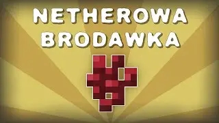 Netherowa brodawka Minecraft