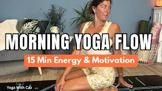 15 Min Morning Yoga | Boost Energy & Motivation