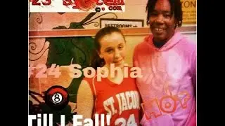 23system #24 Sofia 8 Ball Til I Fall!