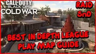 Best In Depth League Play Map Guide for Raid on Call of Duty Cold War (Search And Destroy)