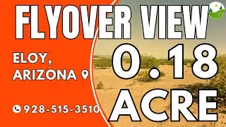 Fly Over - 0.18  acre land for sale in Eloy, Arizona [404-11-109]