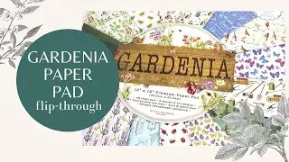FLIP-THROUGH: Gardenia paper pad - Craft Supplies