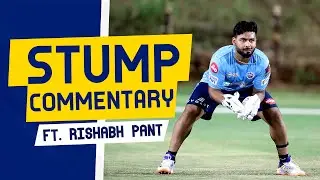 Rishabh Pant's commentary behind the stumps
