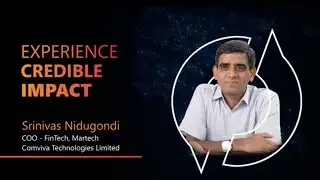 What Credible Impact Means in FinTech & Martech | COO Srinivas Nidugondi