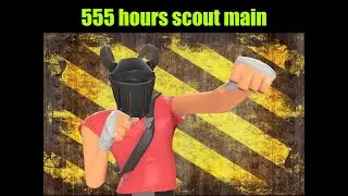 The Iron Warrior 🔸 555 Hours Experience TF2 Scout Gameplay