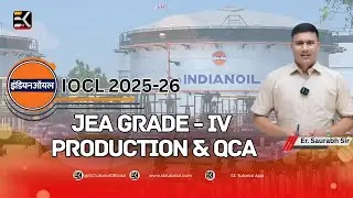 IOCL JEA Grade-IV Complete Roadmap 2025-26 | Preparation Strategy | Polymer by Er. Saurabh Sir