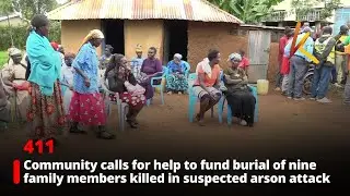 Uulwa clan appeals for help to bury nine family members killed in suspected arson attack in Sigomere