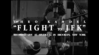 Theo Kandel - Flight to JFK (Somewhere Along the Trail, Vol. 1)