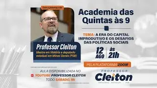Academia das Quintas &agrave;s 9, com Professor Cleiton - Capital improdutivo e Pol&iacute;ticas Sociais