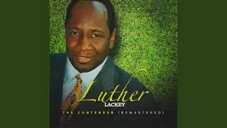 Just Because He's Preaching (Extended) (2012 Remastered)