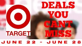 Target Weekly Ad Podcast: June 22&ndash;28 2025 | Top Deals, BOGO Offers & Must-Have Savings!