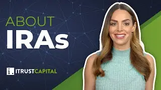 What's an IRA? | iTrustCapital