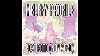 SO CUTE! - Melffy Deck Profile - Post ROTD - November 2020