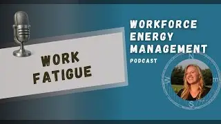 Work Fatigue