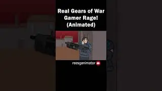 Real Gears of War Gamer Rage Animated | @IceMaN8o4#shorts #realgamerrage #gearsofwar