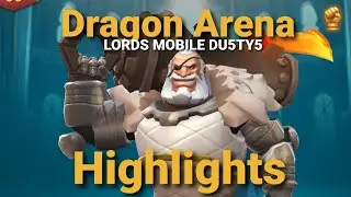 Lords Mobile ~Dragon Arena Highlights