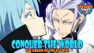 Conquer The World! #64 - Volume 18 - Tensura Lightnovel