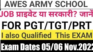 JoB IN AWES For PGT/TGT/PRT Full details  govt or Private