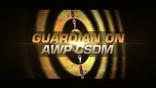 Guardian on  AWP CSDM