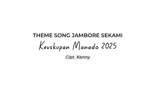 Theme Song Jambore Sekami Keuskupan Manado 2025
