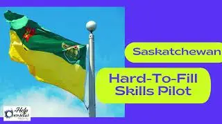 Saskatchewan announced new Hard-to-Fill Skills Pilot Program | Apply for Canada PR