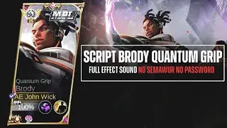 SCRIPT SKIN BRODY MPL QUANTUM GRIP FULL EFFECT  - No Password | With Backup File Patch Terbaru
