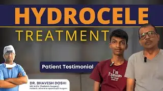 Successful Hydrocele Surgery - Patient Testimonial | Dr. Bhavesh Doshi - Pediatric Surgeon in Mumbai