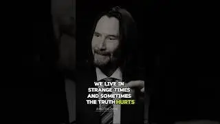 11 Bitter Truths We Are Living In Today - Keanu Reeves #motivationalvideo #keanureeves #truthmatters