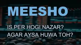 MEESHO INTRA DAY TARGET - MEESHO PREDICTION - MEESHO FUNDAMENTAL - MEESHO LONG TERM - MEESH HOLD?