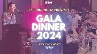 GALA DINNER AND AWARD IEAE INDONESIA 2024