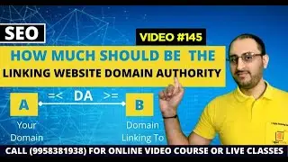 Why To Consider Domain Authority While Creating Backlinks Google Rank Factor Advance SEO Video #145