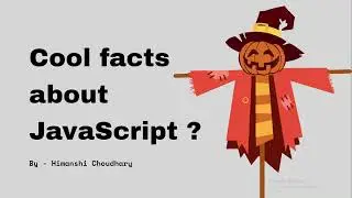 weird but cool facts about javascript   🤯