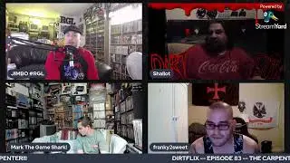 DIRTFLIX | EP 83 | THE CARPENTER | LIVE WATCH! #RGL
