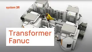 System 3R &ndash; Transformer Fanuc