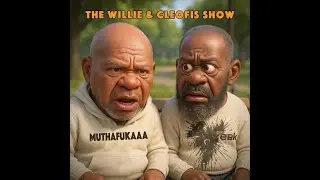 The Willy & Cleofis Show episode #3